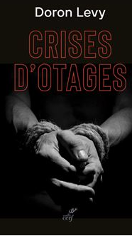 Crise d'otage - Doron Levy