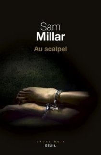 L'interrogatoire de Sam Millar, auteur du polar Au Scalpel