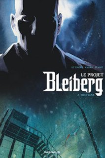 Découvrez le tome 2 du Projet Bleiberg !
