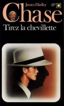 Tirez la chevillette