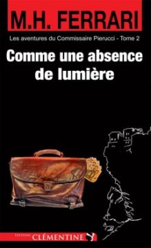  Comme une absence de lumière - Marie-Hélène Ferrari