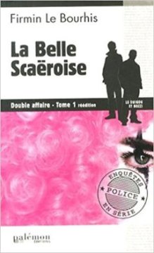 Belle Scaeroise - Firmin le Bourhis