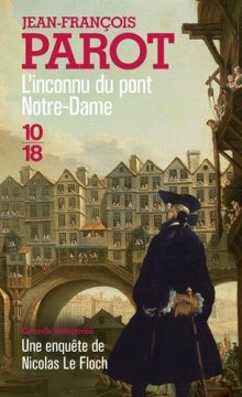 L'Inconnu du Pont Notre-Dame - Jean-François Parot