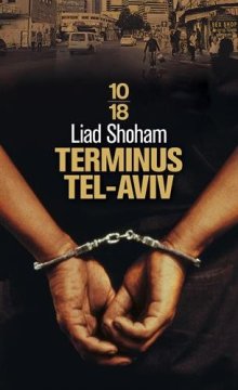 Terminus Tel-Aviv - Liad Shoham
