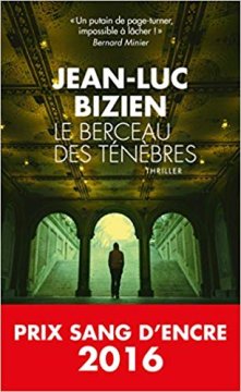 Le Berceau des ténèbres -Jean-Luc Bizien