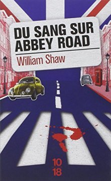 Du sang sur Abbey Road - William Shaw