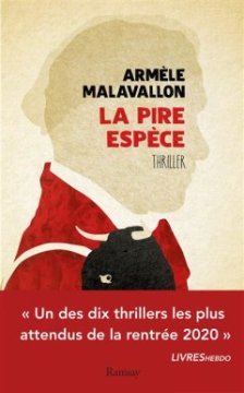 La pire espèce - Armèle Malavallon 