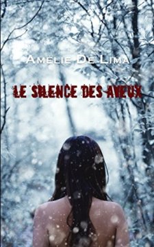 Le Silence des Aveux - Amélie De Lima