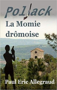 Poljack La momie drômoise Paul - Eric Allegraud 