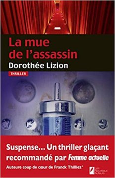 La mue de l'assassin - Dorothée Lizion