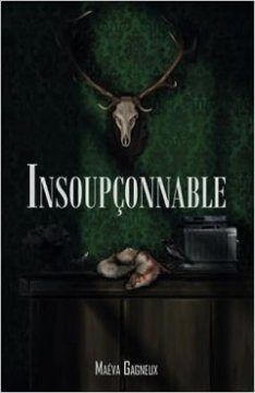 Insoupçonnable - Maeva Gagneux