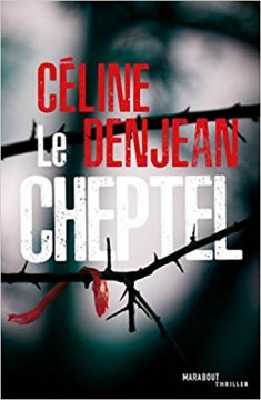 Le Cheptel - Céline Denjean
