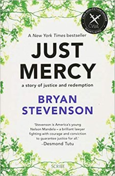 Just Mercy : a story of justice and redemption