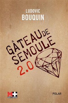 Gâteau de semoule 2.0 - Ludovic Bouquin