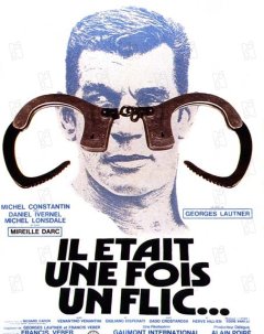 Il était une fois un flic - Georges Lautner