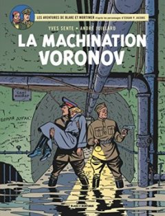 Blake & Mortimer - tome 14 - Machination Voronov (La)