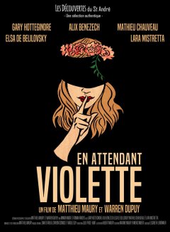 En attendant Violette - Matthieu Maury - Warren Dupuy