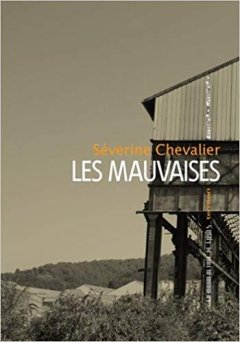 Les Mauvaises - Séverine Chevalier