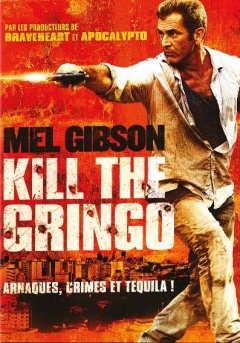 Kill the gringo