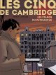 Les cinq de Cambridge, Tome 3 : Les étangs du patriarche - Olivier Neuray - Dominique Osuch - Valérie Lemaire -