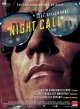 Top des 100 meilleurs films thrillers n°91 : Night Call - Dan Gilroy