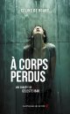 À corps perdus - Céline de Roany