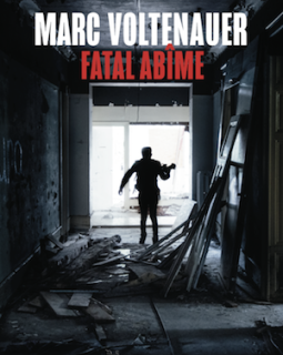 Fatal abîme - Marc Voltenauer