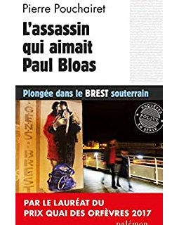 L'assassin qui aimait Paul Bloas - Pierre Pouchairet 