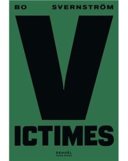 Victimes - Svernström Bo