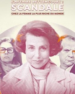 L'affaire Bettencourt : scandale chez la femme la plus riche du monde 