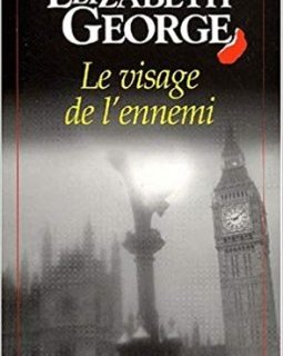 Le Visage de l'ennemi - Elizabeth George