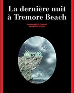 La dernière nuit à Tremore beach - Mikel Santiago