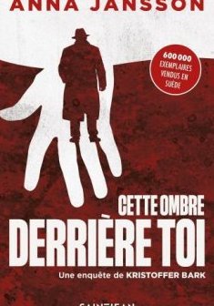 Cette ombre derrière toi - Anna Jansson