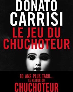 Le Jeu du Chuchoteur - Donato Carrisi