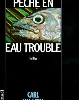 Pêche en eau trouble - Carl Hiaasen