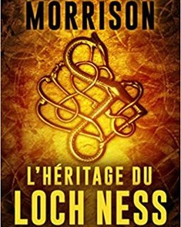 L'Héritage du Loch Ness - Boyd Morrison