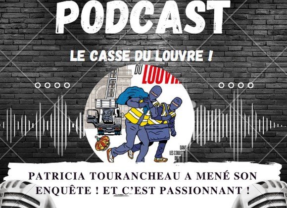 Les braqueurs du Louvre, des génies ou des pieds nickelés du crime&nbsp;? Patricia Tourancheau nous dit tout&nbsp;! 