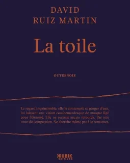 La toile - David Ruiz Martin