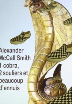 1 cobra, 2 souliers et beaucoup d'ennuis (grands caractères)