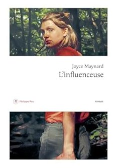 L'influenceuse - Joyce Maynard