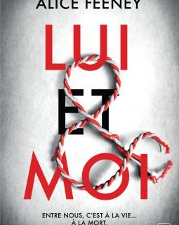 Lui & Moi - Alice Feeney