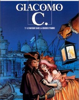 Giacomo C, Tome 1 : Le Masque dans la bouche d'ombre