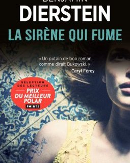 La sirène qui fume - Benjamin Dierstein