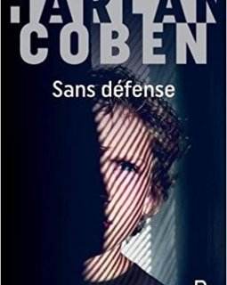 Sans Défense - Harlan Coben