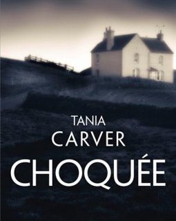 Choquée - Tania Carver