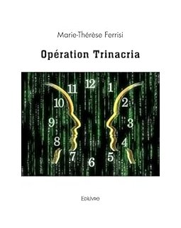 Opération Trinacria - Marie-Thérèse Ferrisi