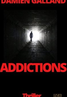 Addictions - Damien Galland