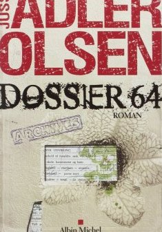 Dossier 64 - Jussi Adler-Olsen