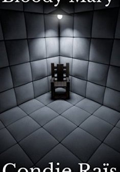Bloody Mary - Condie Raïs