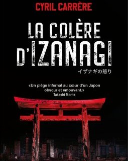 La Colère d'Izanagi - Cyril Carrère